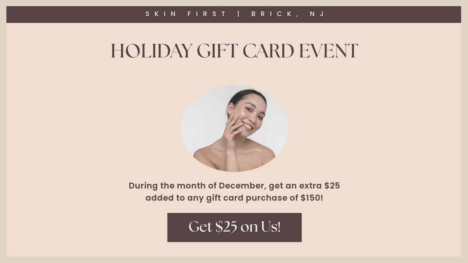20251204-Skin-First-Gift-Card-Promotion-(Website)